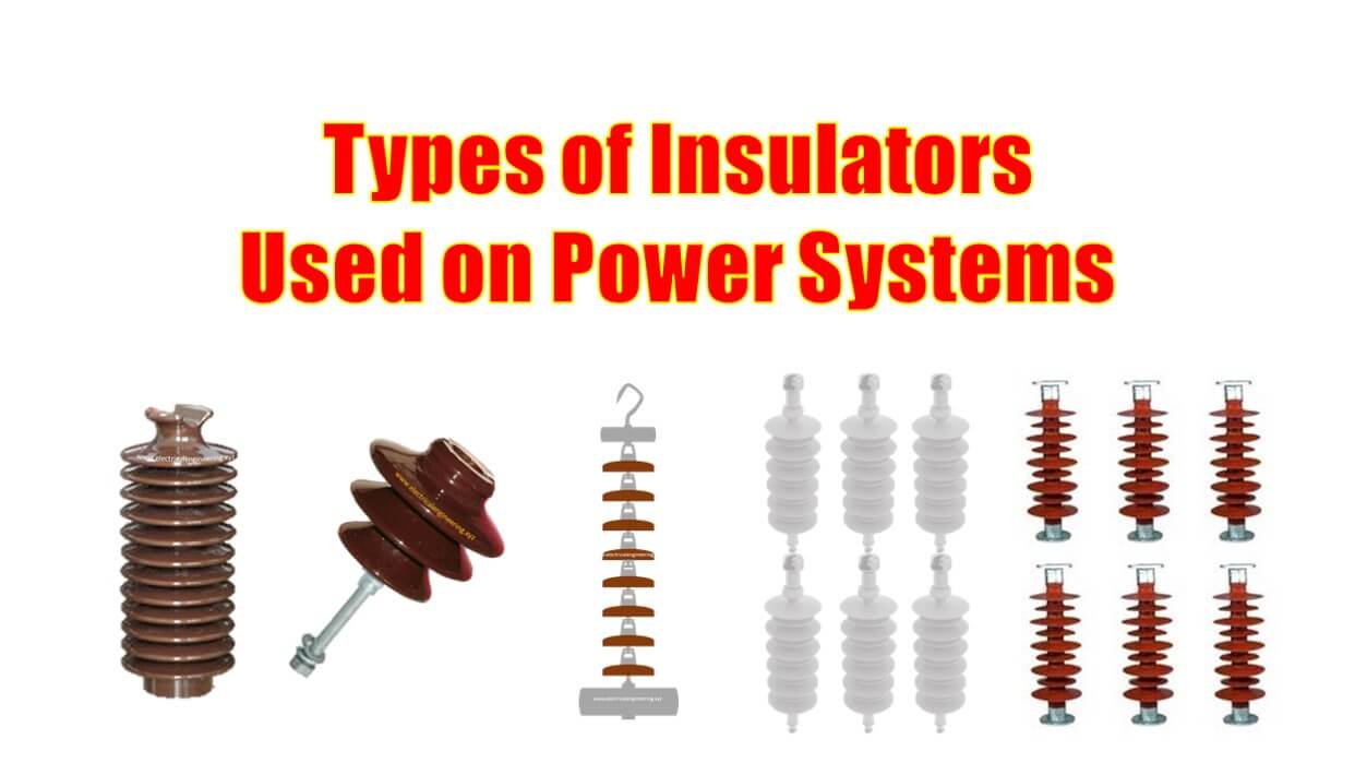 Different Types Of Insulators